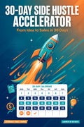 30-Day Side Hustle Accelerator
